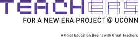 Logo: Teachers for a New Era Project @ UConn. A Great Education Begins with Great Teachers.