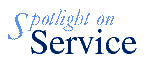 Spotlight on Service